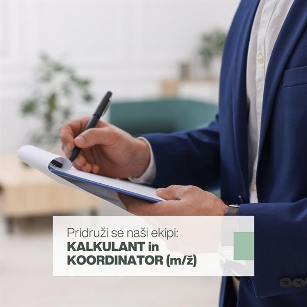 Prosto delovno mesto: KALKULANT IN KOORDINATOR (m/ž)