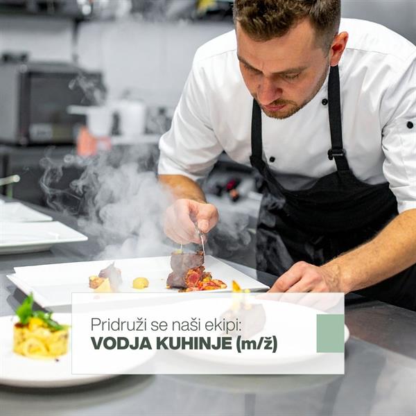Prosto delovno mesto: VODJA KUHINJE (m/ž)